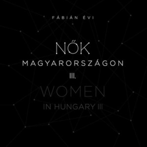 Fbin vi - Nk Magyarorszgon III.