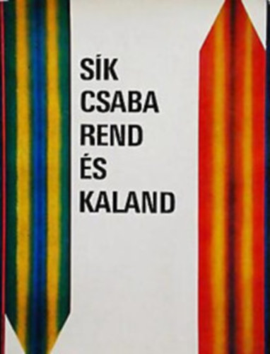 Sk CSaba - Rend s kaland