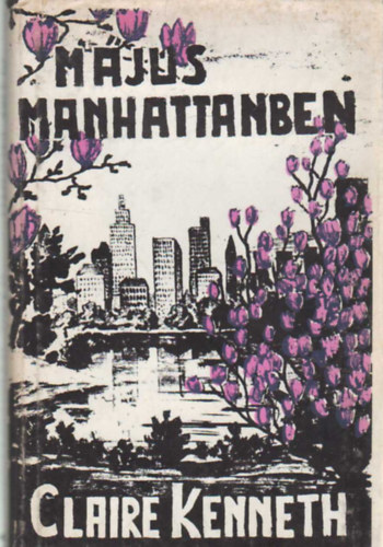 Claire Kenneth - Mjus Manhattanben