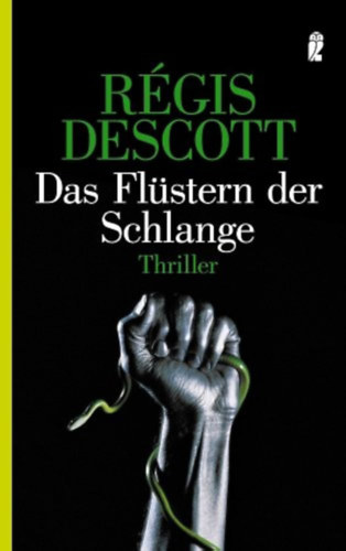 R�gis Descott - Das Fl�stern der Schlange