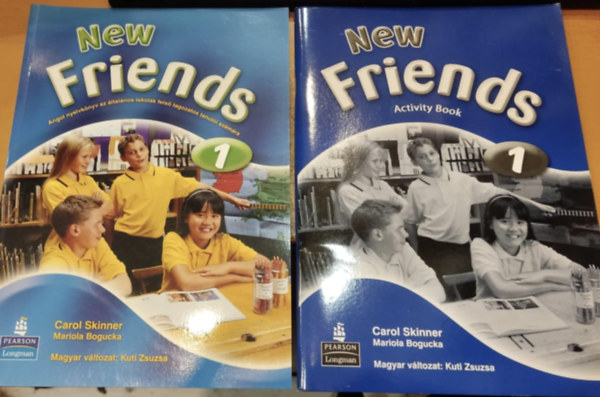 Mariola Bogucka, Kuti Zsuzsa Carol Skinner - 2 db New Friends 1: Activity Book + Angol nyelvk�nyv az �ltal�nos iskol�k fels� tagozatos tanul�i sz�m�ra