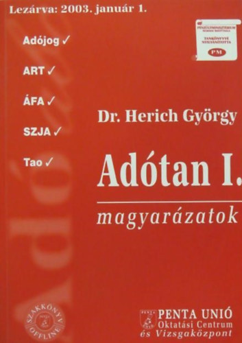 Dr. Herich Gy�rgy - Ad�tan I.- Magyar�zatok