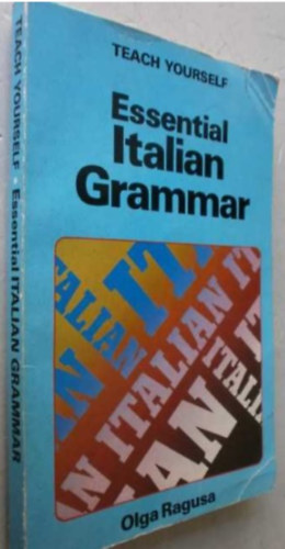 Olga Ragusa - Essential Italian grammar