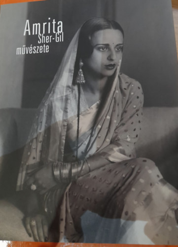 Kelnyi Bla  (szerkeszt) - Amrita Sher-Gil mvszete