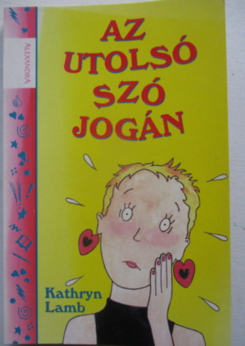 Kathryn Lamb - Az utols� sz� jog�n (A szerz� illusztr�ci�ival)