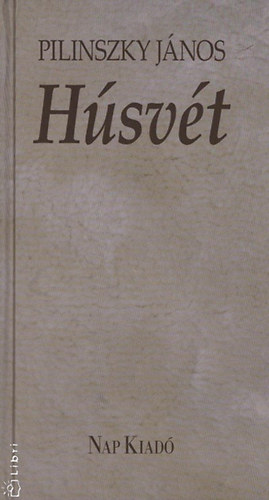 Pilinszky J�nos - H�sv�t