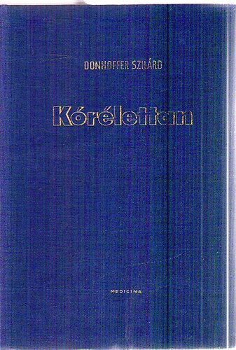 Dr. Donhoffer Szil�rd - K�r�lettan - Egyetemi tank�nyv