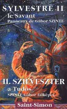 Szinte G�bor - II. Szilveszter, a tud�s