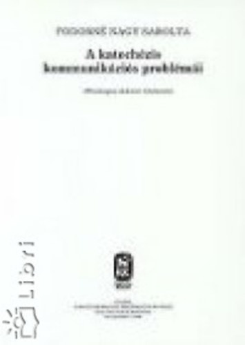 Fodornnagy Sarolta - A katechzis kommunikcis problmi