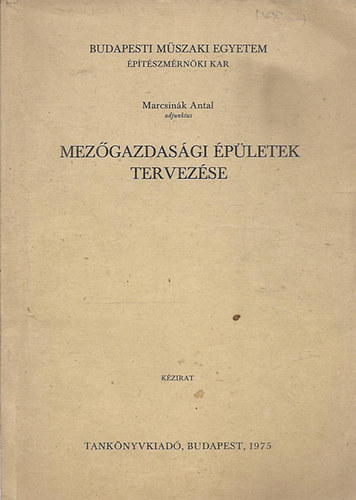 Marcsink Antal - Mezgazdasgi pletek tervezse