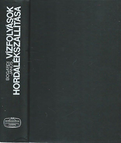 Bogrdi Jnos - Vzfolysok hordalkszlltsa