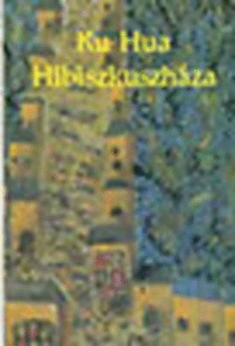 Ku Hua Hibiszkuszh�za