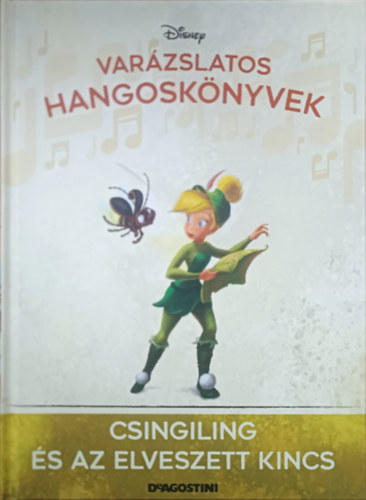 DeAgostini Disney - Csingiling s az elveszett kincs (Varzslatos hangosknyvek 127.)