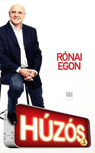 Rónai Egon - Húzós 3.