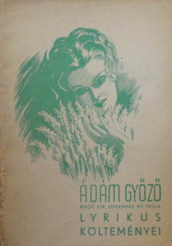 �d�m Gy�z� - �d�m Gy�z� lyrikus k�ltem�nyei