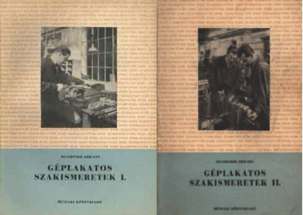 Szandtner Frgigyes - Gplakatos szakismeretek I-II.