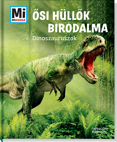 Manfred Baur - si hllk birodalma - Dinoszauruszok