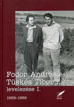 Fodor Andrs s Tsks Tibor levelezse I. - 1959-1966