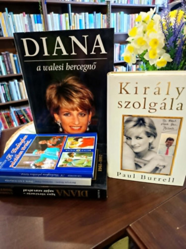 Baranyai Noémi Vértessy Péter, Andrew Morton, Paul Burrel, Michael O'Mara Tom Kennedy - Diana könyvcsomag 5 darabos KÖNYVMENTŐ AJÁNLAT: A Buckingham palotában történt, Diana, a szív királynője, Diana igaz története - saját szavaival, Királyi szolgálat, Diana a walesi hercegnő