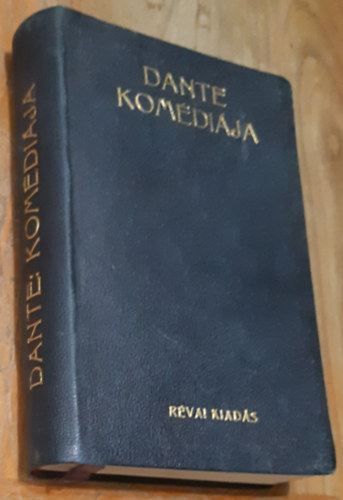 Dante Alighieri - Dante komdija I-III. (egybektve, Babits Mihly fordtsa)