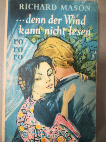 Richard Mason - ...denn der Wind kann nicht lesen