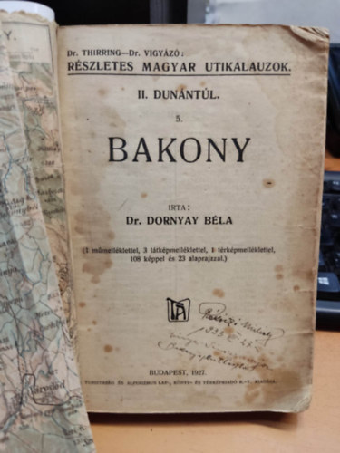 Dr. Thirring- Vigyz - Bakony - Rszletes magyar utikalauzok II. Dunntl 5.
