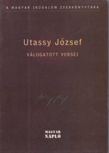 Nagy Gbor  (szerk.) - Utassy Jzsef vlogatott versei