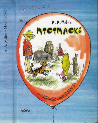 A.A Milne - Micimack� - Micimack� kuck�ja