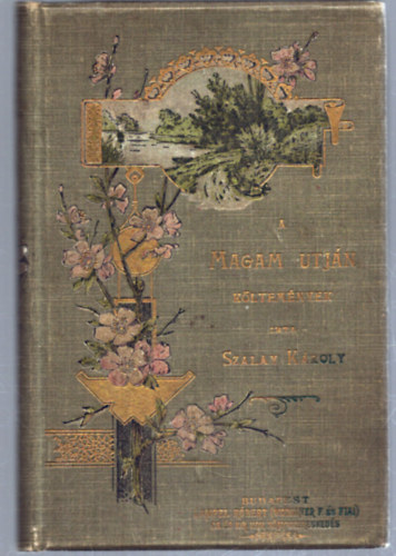 Szalay Károly - A magam útján - Költemények