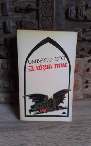 Umberto Eco - A rzsa neve (Il nome della rosa)