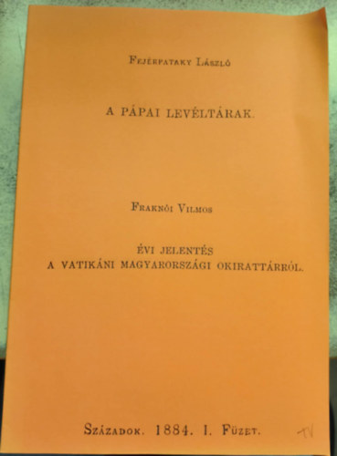 Fejrpataky Lszl - A ppai levltrak (reprint)