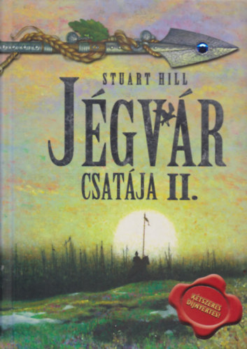 Stuart Hill - Jgvr csatja II.