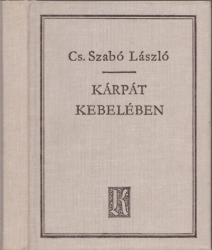 Cs. Szab Lszl - Krpt kebelben