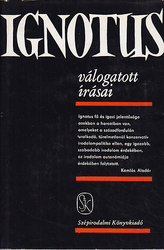 Ignotus - Ignotus v�logatott �r�sai