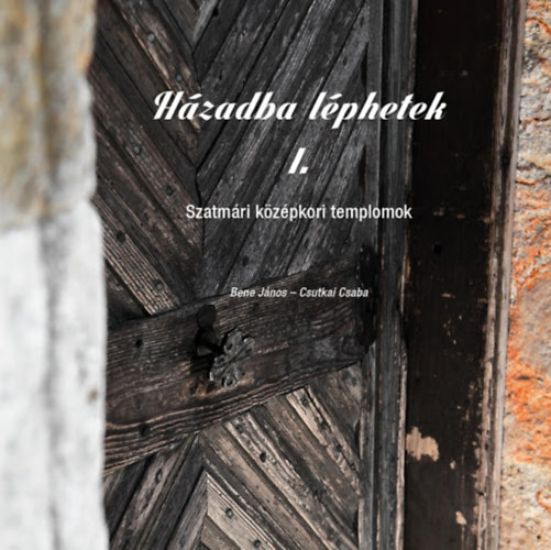 Bene J�nos - Csutkai Csaba - H�zadba l�phetek I.