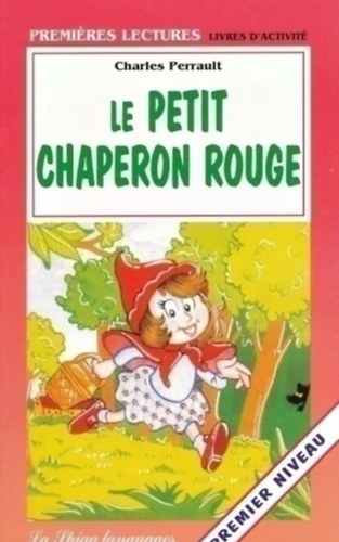 Charles Perrault - Le Petit Chaperon Rouge
