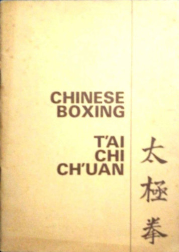 Edgar Johns - Chinese Boxing: T'ai Chi Ch'uan