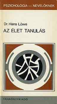 Hans Dr. Lwe - Az let tanuls