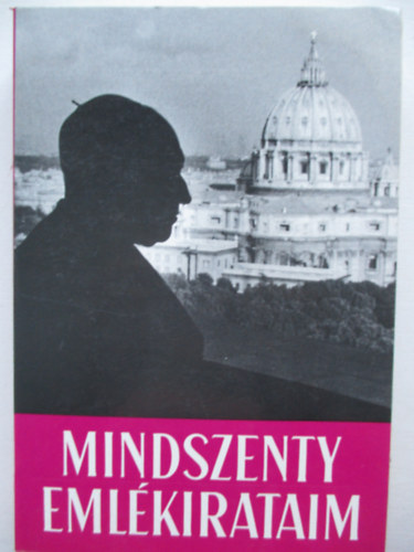 Mindszenty Jzsef - Emlkirataim