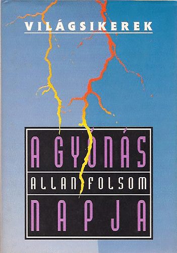 Allan Folsom - A gyns napja