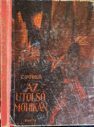 Fenimore Cooper - Az utols� mohik�n