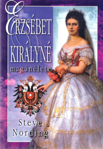 Steve Nording - Erzsbet kirlyn magnlete