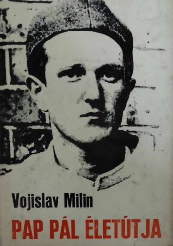 Vojislav Milin - Pap P�l �let�tja