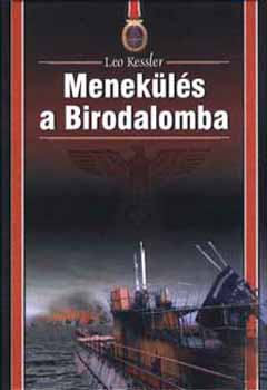 Leo Kessler - Menekls a Birodalomba