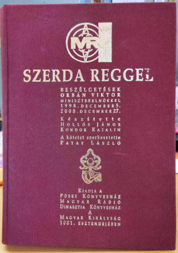 Holl�s J�nos-Kondor Katalin - Szerda reggel 1998.dec.5 - 2000. dec.27.