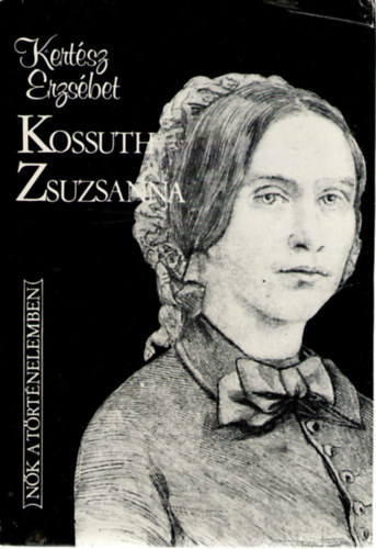 Kert�sz Erzs�bet - Kossuth Zsuzsanna