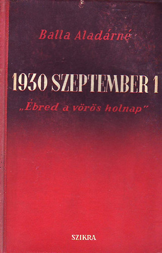 Balla Aladrn - 1930 szeptember 1.