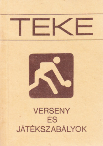 sszelltotta: Bihari Tibor - Teke verseny- s jtkszablyok