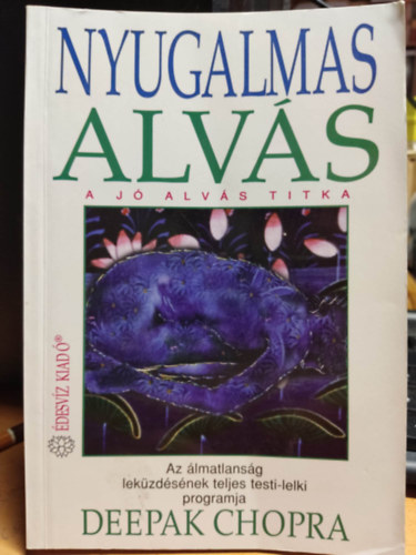 Deepak Chopra - Nyugalmas alv�s