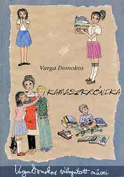 Varga Domokos - Kamaszkrónika